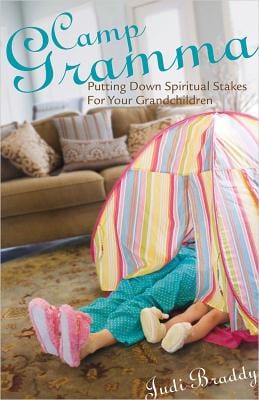 Camp Gramma: Putting Down Spiritual Stakes for Your Grandchildren - Paperback by Books by splitShops